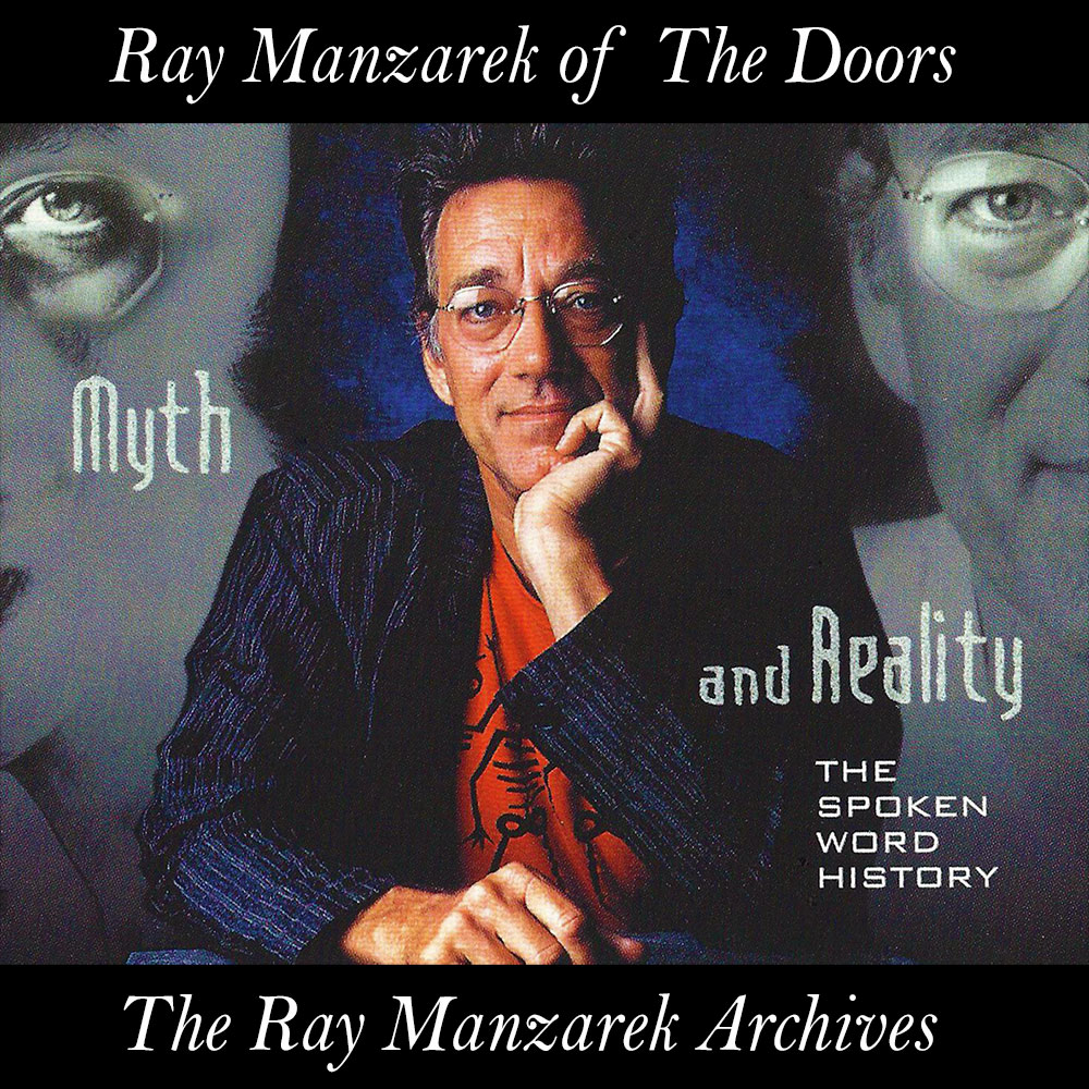 Ray Manzarek: Myth and Reality